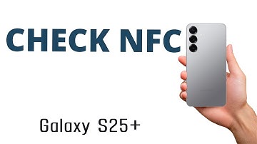 How to CHECK the NFC on the Galaxy S25+!