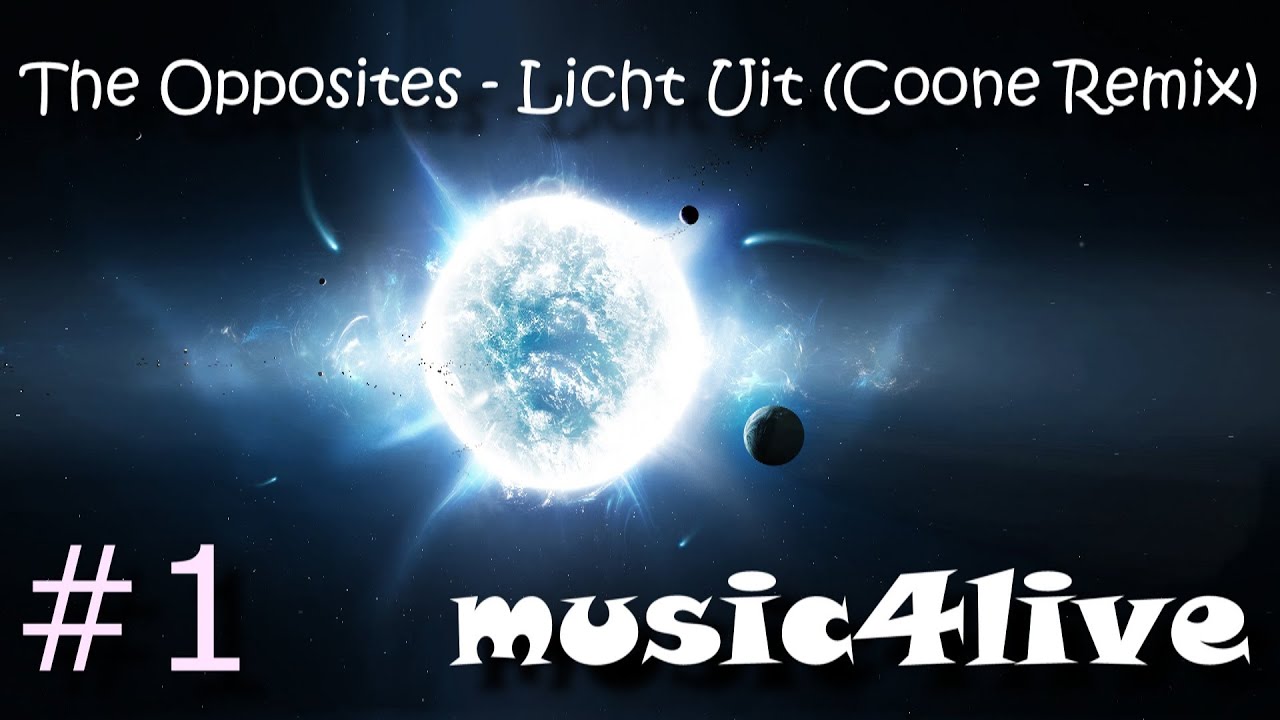 The Opposites - Licht Uit (Coone Remix) The Opposites - Licht Uit (Coone Remix)