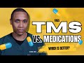 Antidepressants vs. TMS for depression: Which is better? | FAQs | 91204
