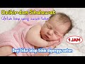 RUQYAH DAN ZIKIR UNTUK BAYI TIDUR TANPA GANGGUAN SYAITAN JIN..INSYAALLAH BERKESAN BAYI AKAN LENA