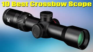 Top 10 Best Crossbow Scope 2022
