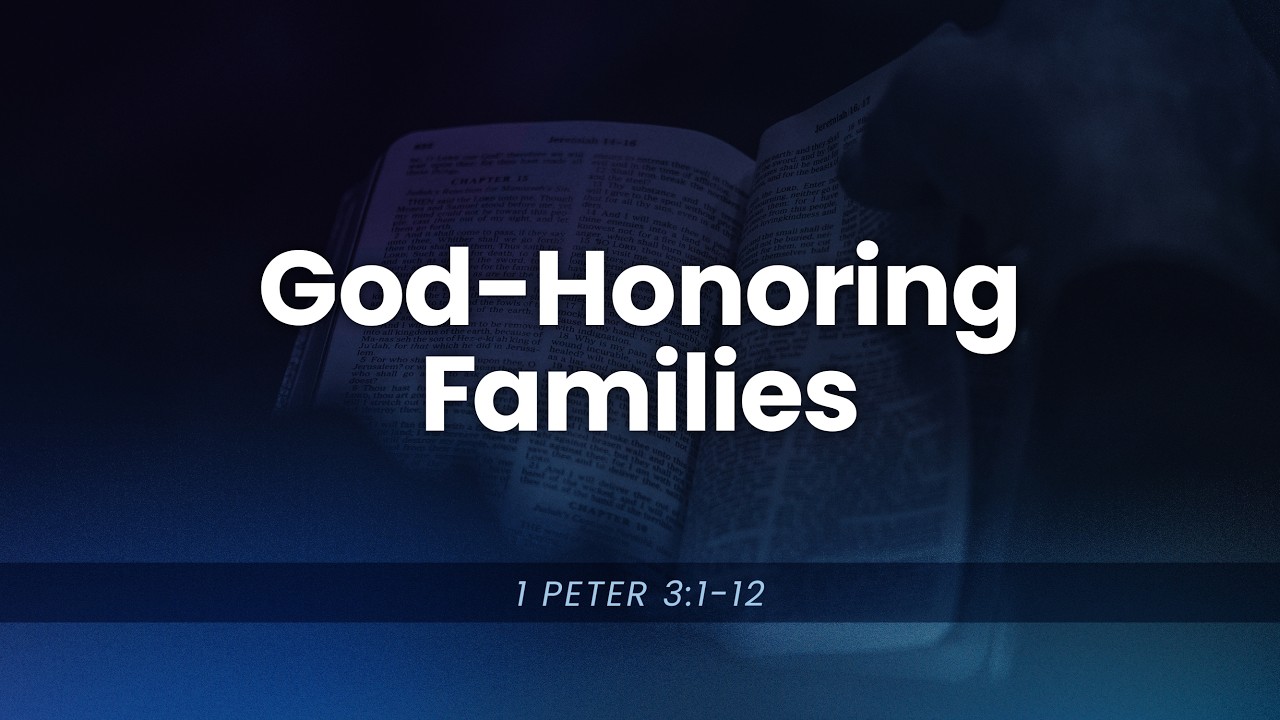 God-Honoring Families | Dr. Stephen G. Tan