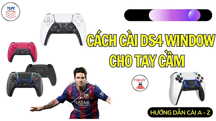 Lỗi không kết nối được tay ps4 win 10 năm 2024