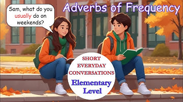 Adverbs of Frequency Dialogues in Present Simple (Elementary Level)