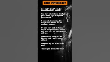 How Manipulators Use Kindness To Trap You...