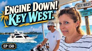 99 Miles to Key West...Then We Lost An Engine | Great Loop