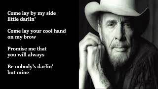 Merle Haggard - Nobody&#39;s Darlin&#39; But Mine LYRICS