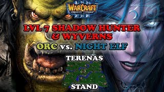 Grubby | Warcraft 3 The Frozen Throne | Orc vs. NE - Lvl 7 Shadow Hunter & Wyverns - Terenas Stand