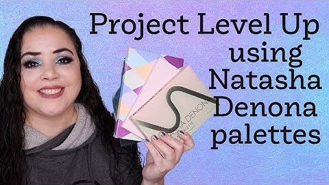 INTRO to Project Level Up using my Natasha Denona palettes   |  December 2022  #ProjectLevelUp
