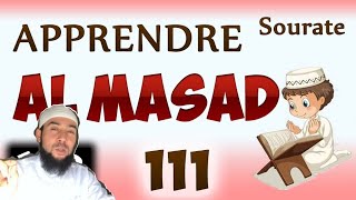 Apprendre Sourate 111 AL-MASAD (LES FIBRES)