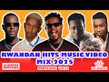 RWANDAN HITS MUSIC VIDEO MIX 2025 TRENDING MUSIC Sèrela DELICIOUS KOMSA TOMBE REPETE TSUNAMI RWANDAN HITS MUSIC VIDEO MIX 2025 TRENDING MUSIC Sèrela DELICIOUS KOMSA TOMBE REPETE TSUNAMI