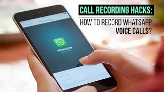 Call Recording Hacks: How to Record WhatsApp Voice Calls? screenshot 4