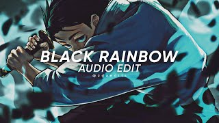 Grim Salvo - BLACK RAINBOW ▪︎ [EDIT AUDIO]