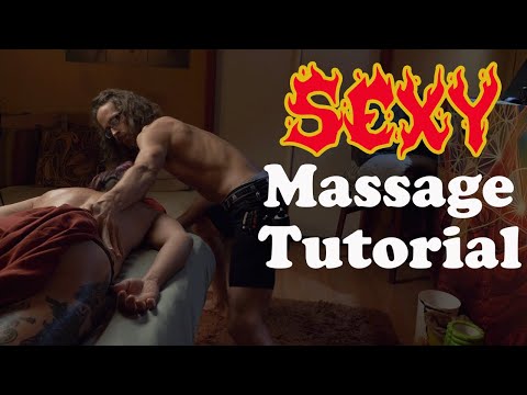 Sexy Massage Tutorial