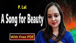 A Song for Beauty by P. Lal Summary and Analysis
