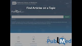 PubMed: Find articles on a topic