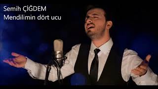 Semih ÇİĞDEM - Mendilimin dört ucu - TRT FM Canlı Yayın Resimi