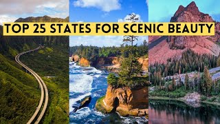 Top 25 States for Scenic Beauty