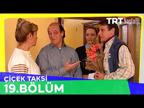 Çiçek Taksi 19. Bölüm @NostaljiTRT