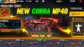 COBRA MP40 MAX : I GOT MAX COBRA MP40 : NEW EVENT EVO BONANZA : #freefiremax #newevent