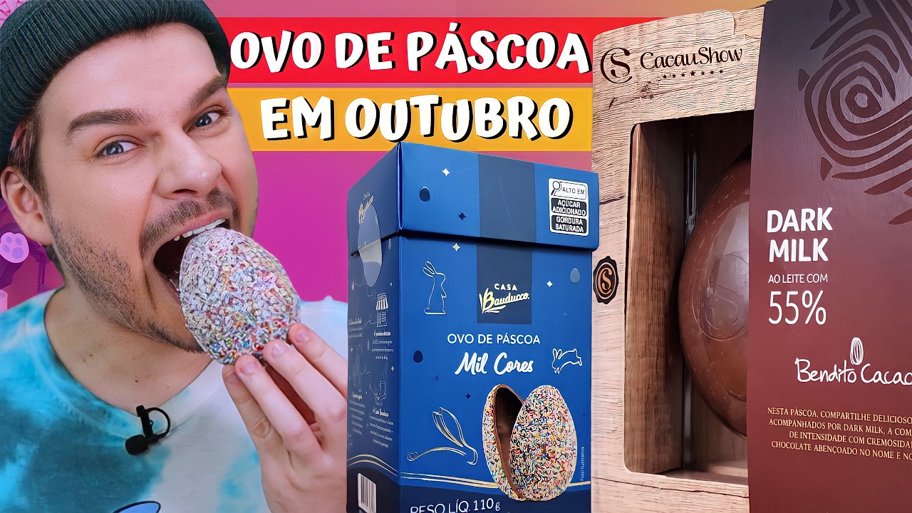OVOS DE PÁSCOA DA CACAU SHOW E BAUDUCCO EM OUTUBRO DE 2023? Vale a pena?