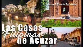 Las Casas Filipinas de Acuzar in Bataan | Tour + Dining + Activities and Casa Jaen Experience