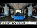 Adalya Ocean Deluxe  - SIDE  -TÜRKEI