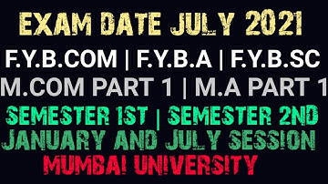 exam date of sem 1 and 2nd f.y.b.com|b.a|b.sc| m.com |m.a| mumbai university | idol| July or Jan. se