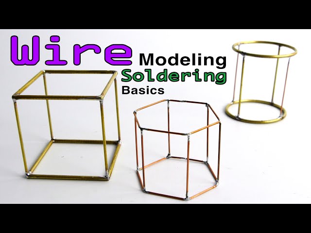 Wire Modeling and Soldering Basics for Designers Architects hobbyists u0026 crafters class=