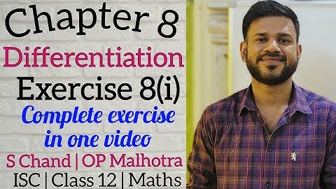 Differentiation | Ex 8(i) | Class 12 | ISC | S Chand | OP Malhotra