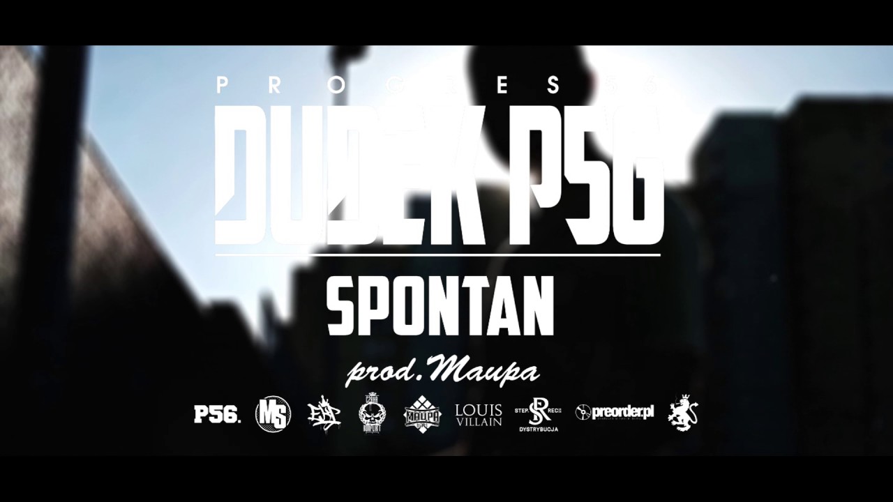 Watch 14 DUDEK P56 SPONTAN (Muz: Maupa) (Progres56 - 9 SOLO Album Oficjalny Odsłuch) on YouTube Watch 14 DUDEK P56 SPONTAN (Muz: Maupa) (Progres56 - 9 SOLO Album Oficjalny Odsłuch) on YouTube