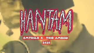 Trio Ambigu - Hantam (SMTRGLR) - 2020