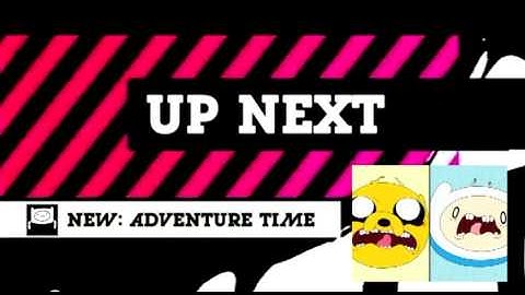 Cartoon Network XD - Next: NEW Adventure Time (2012)