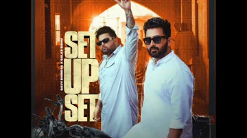 Set up set | Gulab Sidhu | Gavy Dhindsa |#PunjabiSong  #PunjabiSongs2023