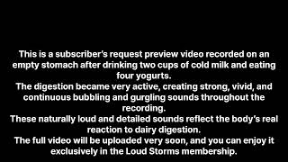 Subscribers Request Cold Milk & Yogurt Digestion Asmr Preview Loud Storms Exclusive