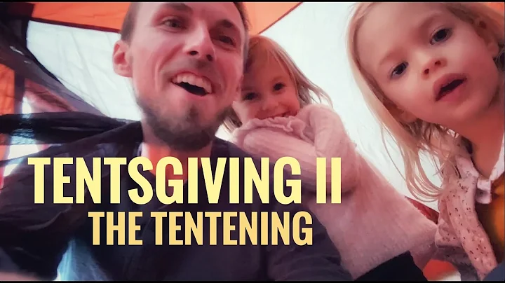 TENTSGIVING II: the tentening