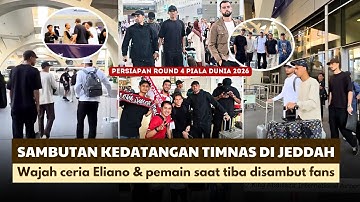 KEDATANGAN TIMNAS INDONESIA DI JEDDAH ARAB SAUDI DISAMBUT HANGAT GARUDA FANS | ROUND 4 PIALA DUNIA