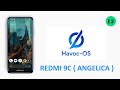 TUTORIAL FLASH CUSTOM ROM REDMI 9C (ANGELICA) FROM MIUI 12.5 TO HAVOC OS (ANDROID 13) 64BIT
