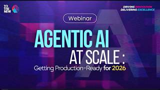 Agentic AI at Scale: Getting Production-Ready for 2026