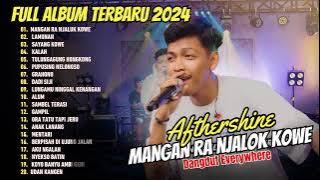 Hasan Aftershine - Mangan Ra Njaluk Kowe - Lamunan - Kalah | On Trending | Full Album Terbaru 2024