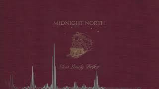 Midnight North - Silent Lonely Drifter Resimi