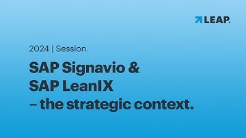 SAP Signavio & SAP LeanIX – the strategic context.