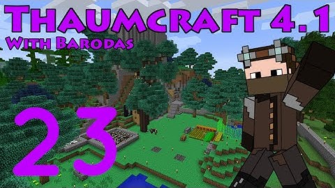 Thaumcraft 4.1 - 23 - Thaumatorium and Alumentum