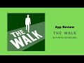 App review the walk  runninggeekgirl