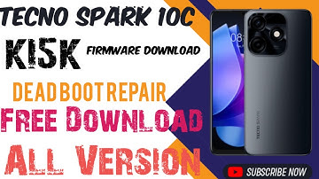 Tecno Spark 10c KI5K Dead Recover Fix File 100% | MDM Lock Remove & Dead Boot Fixed Firmware Free