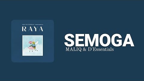 Semoga - Maliq & D