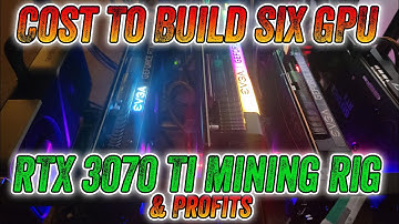 Cost to build a Mining Rig - RTX 3070 Ti - Dec 2021