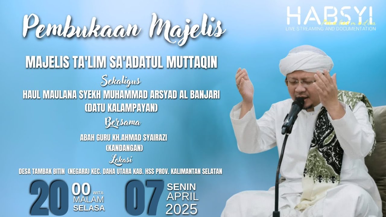 PEMBUKAAN MAJELIS TA'LIM SA'ADATUL MUTTAQIN