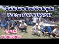 SIRDARYO VILOYATI GULISTON TUMANI BESHBULOQDA KATTA TOʻY KURASH. 14.06.2023