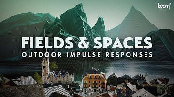 FIELDS & SPACES: OUTDOOR IMPULSE RESPONSES | Trailer